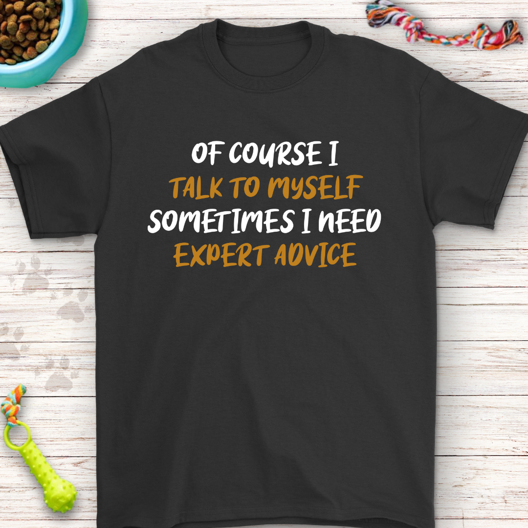 Quirky Quote Tee - Of Course, I Talk to Myself