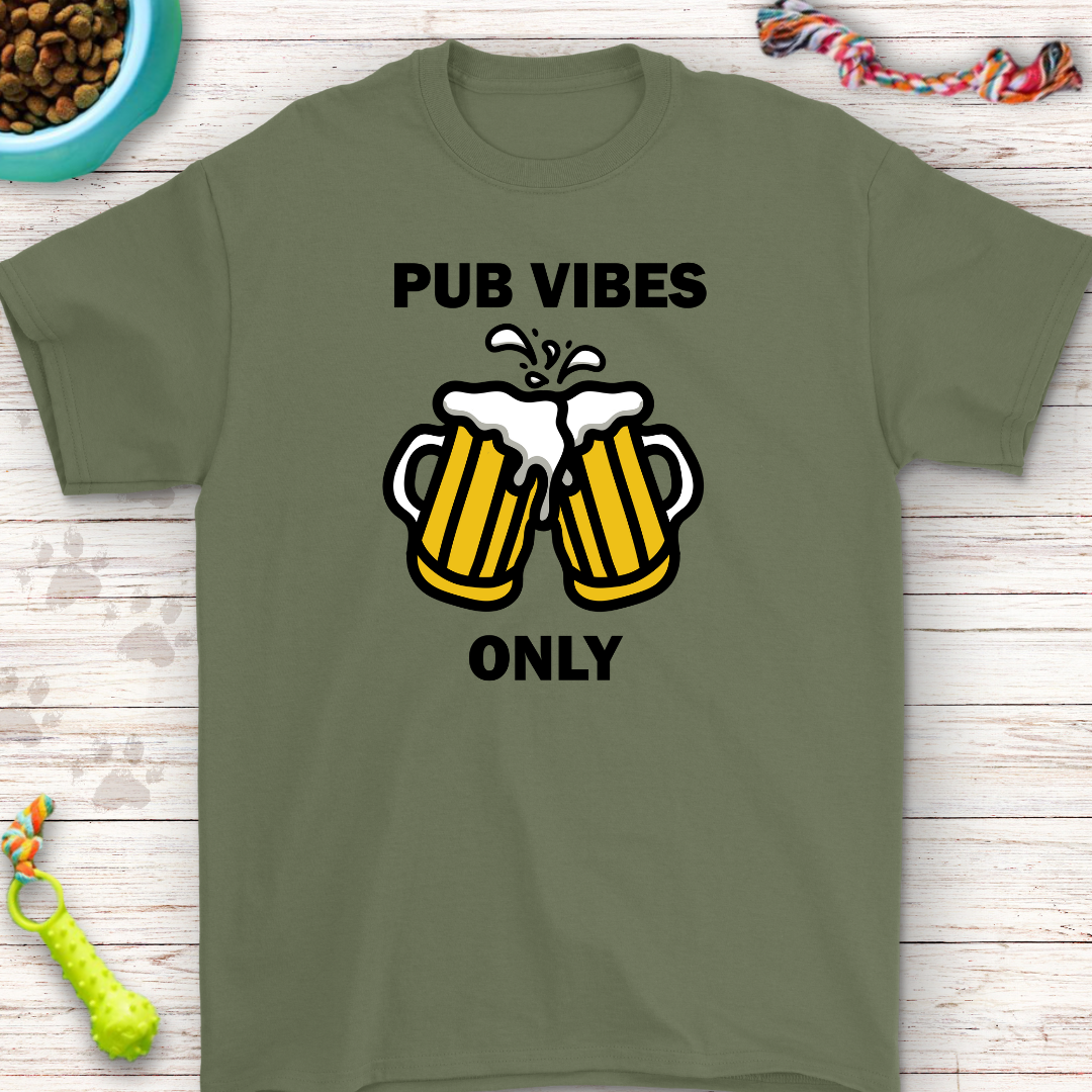 Pub Vibes Only T-Shirt – Cheers to Good Times!