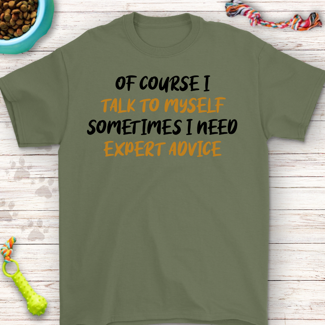 Quirky Quote Tee - Of Course, I Talk to Myself