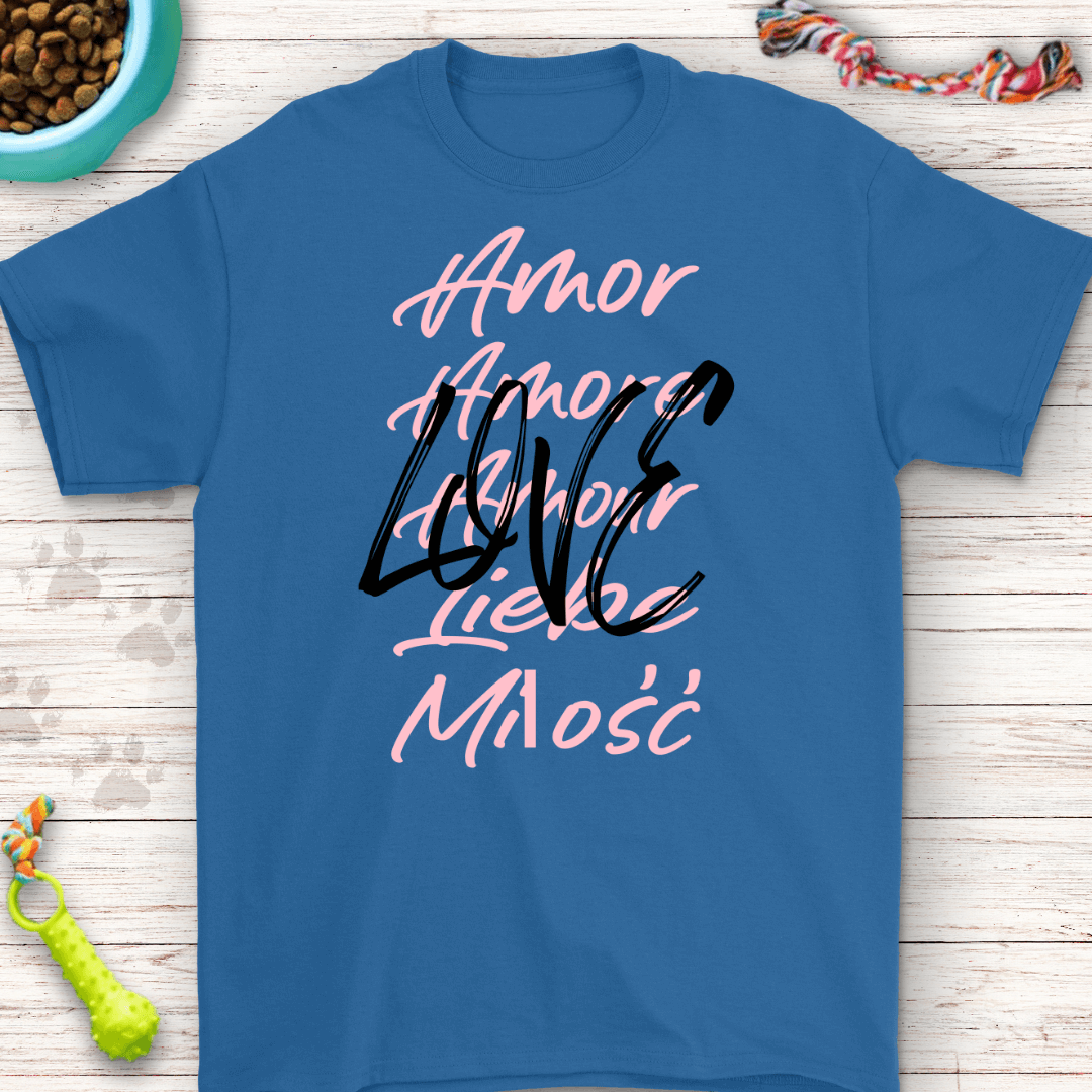 Love in Every Language T-Shirt - Multilingual Design