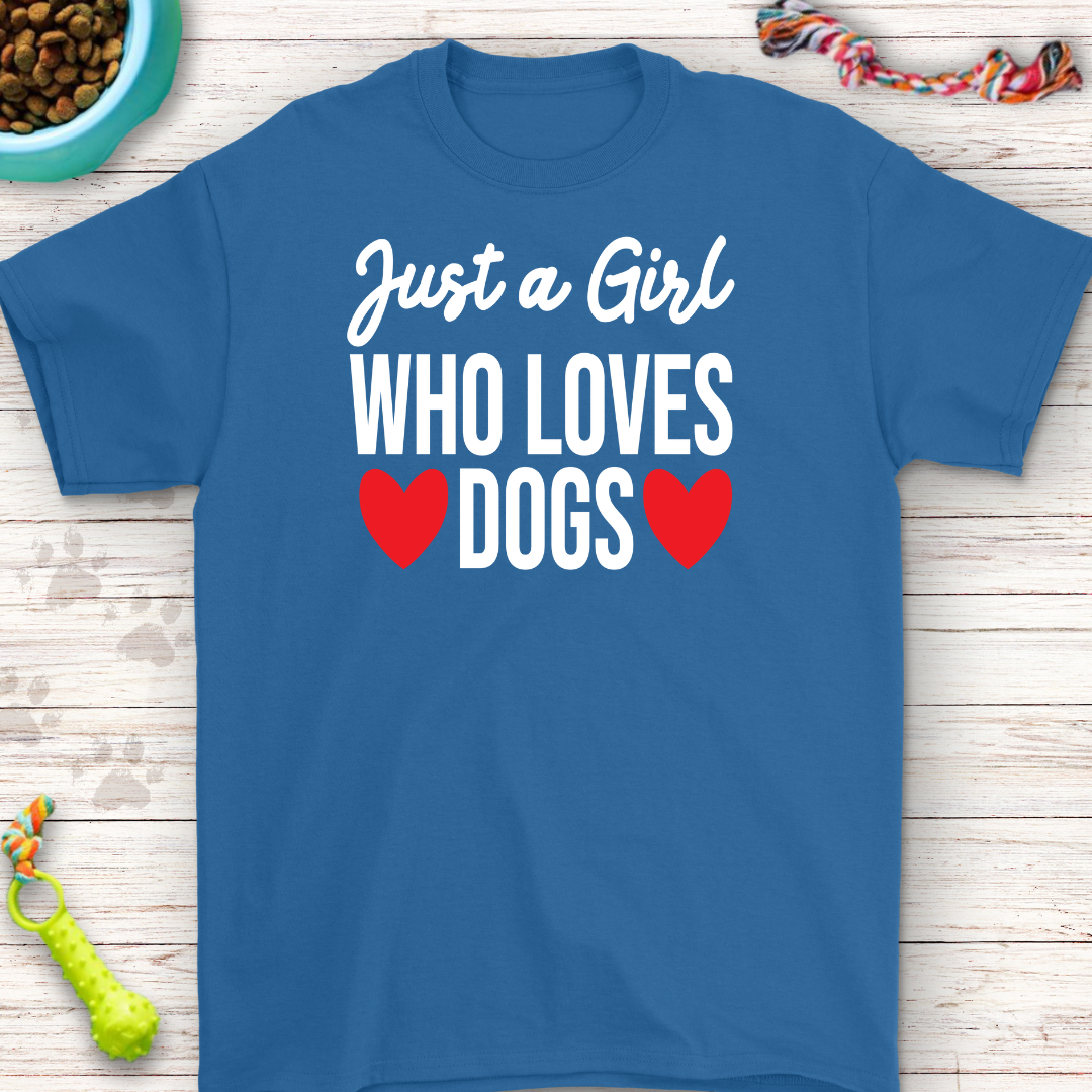 Just a Girl Who Loves Dogs Shirt – Perfect for Pet Lovers