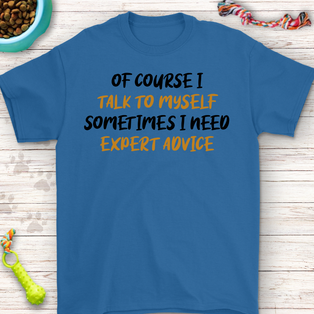 Quirky Quote Tee - Of Course, I Talk to Myself