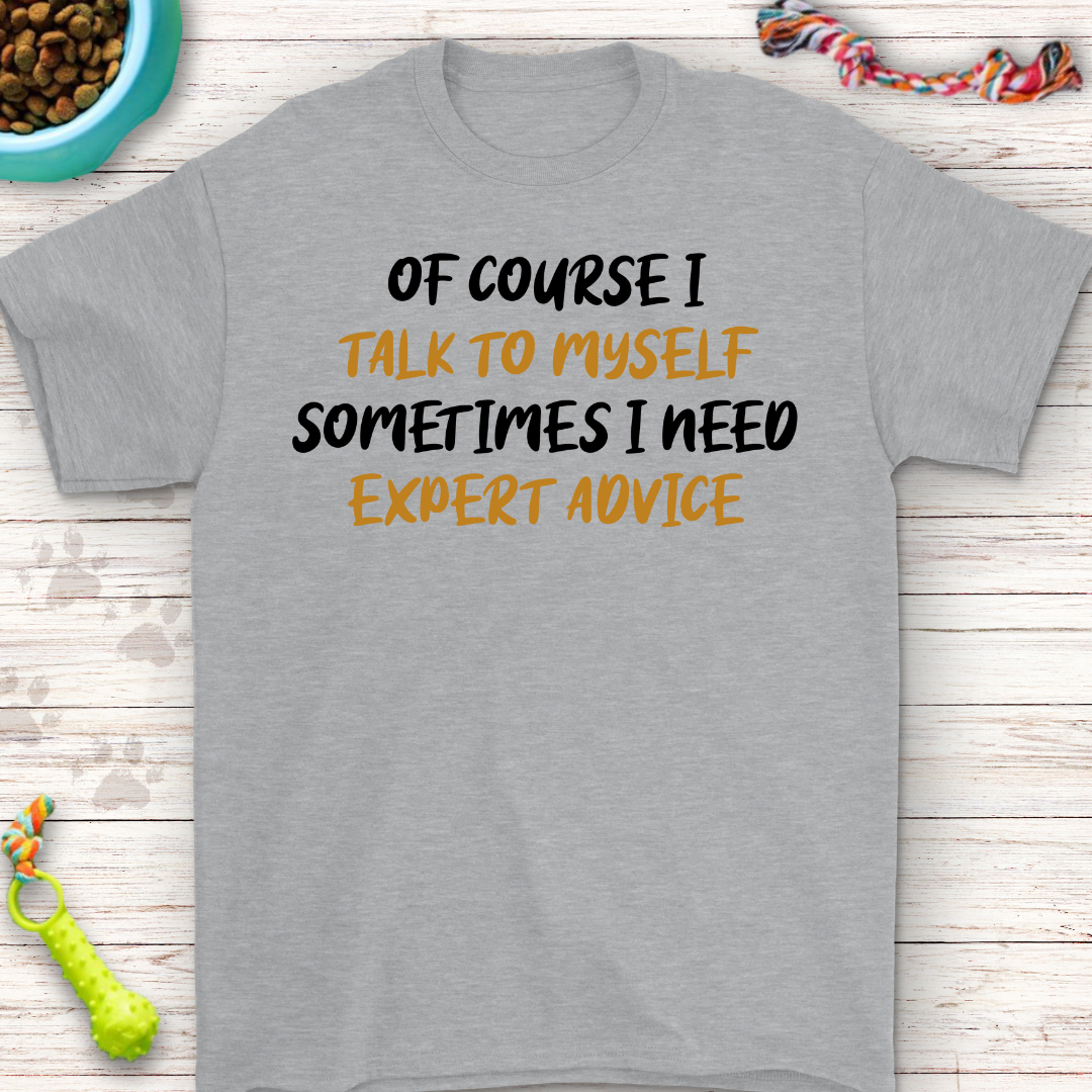 Quirky Quote Tee - Of Course, I Talk to Myself