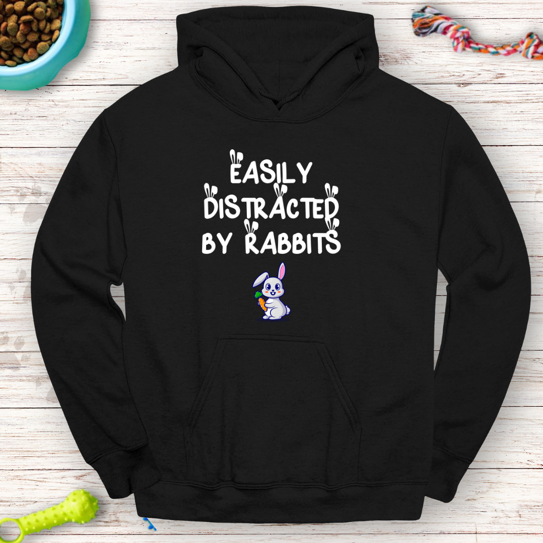 Easily Distracted by Rabbits Hoodie | Funny Bunny Lover Sweatshirt