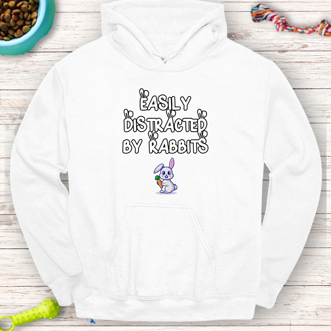 Easily Distracted by Rabbits Hoodie | Funny Bunny Lover Sweatshirt