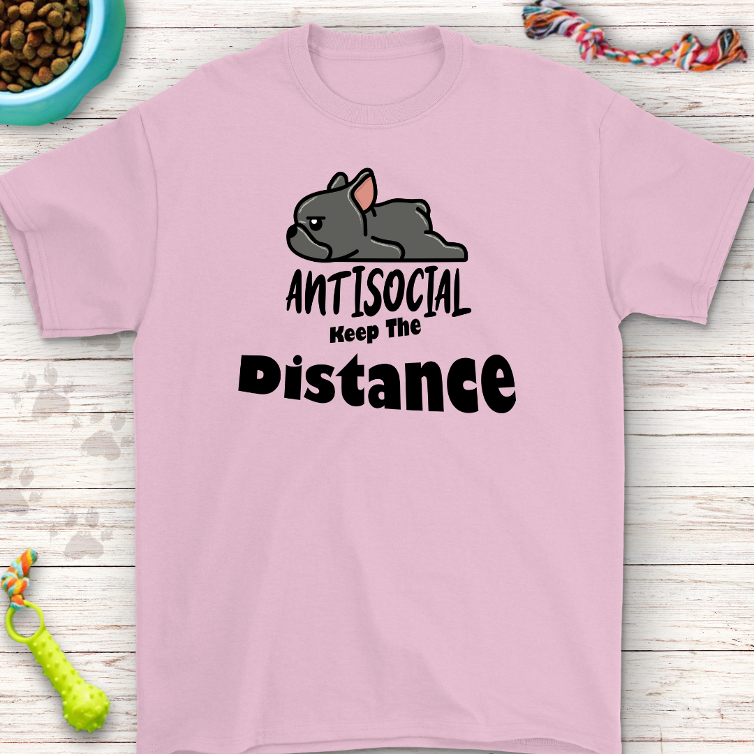 Frenchie Antisocial Keep The Distance T-shirt