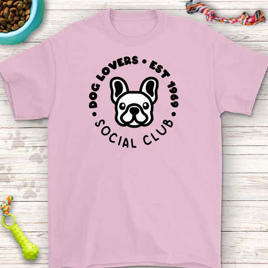 Dog Lovers Social Club T-Shirt - Frenchie Edition