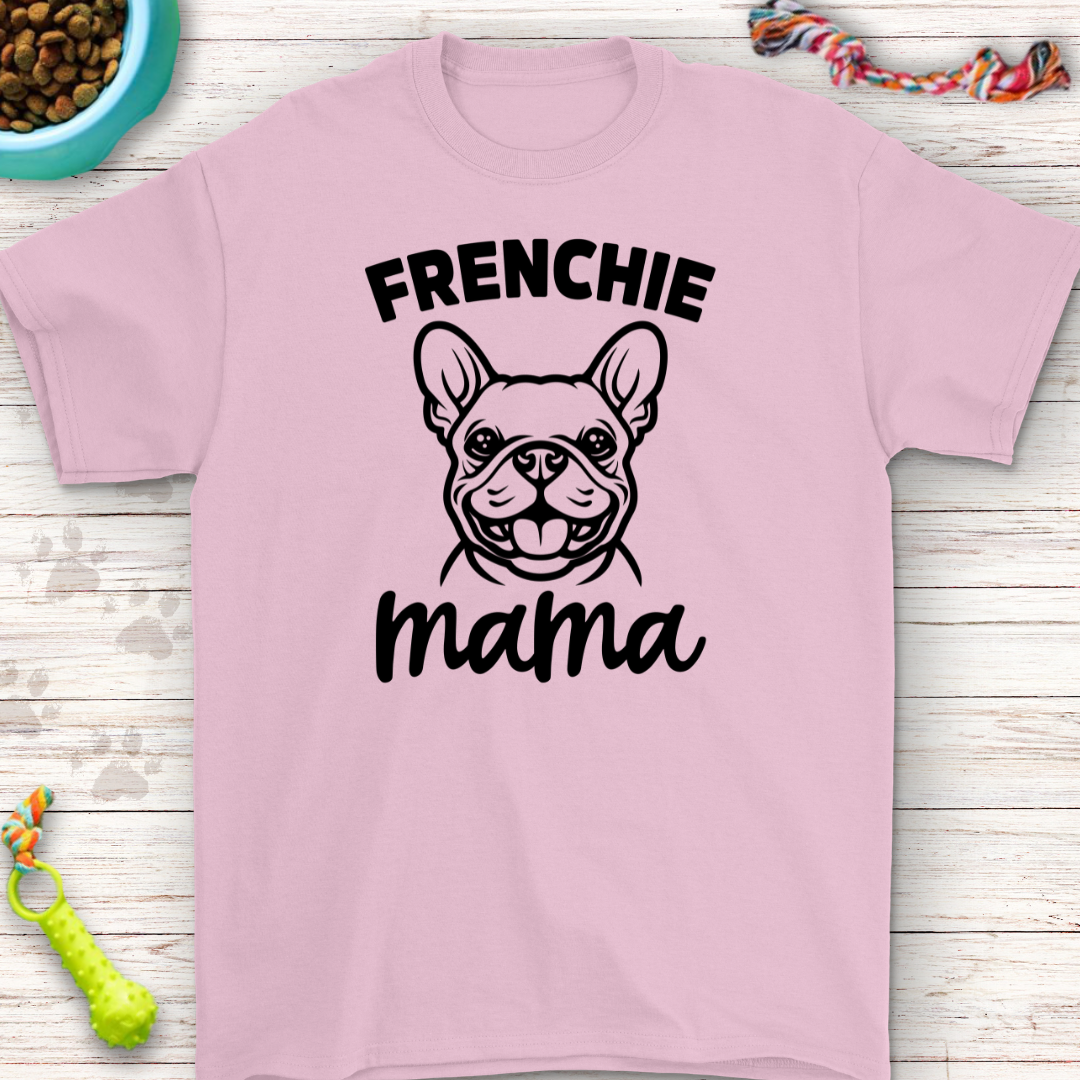 Frenchie Mama T-Shirt | Perfect for French Bulldog Lovers