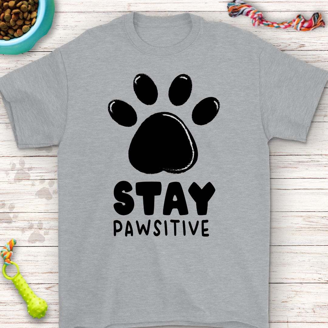 Stay Pawsitive T-Shirt - Inspirational Dog Lover Tee, Cute Paw Print Shirt, Motivational Pet Quote, Gift for Dog Lovers