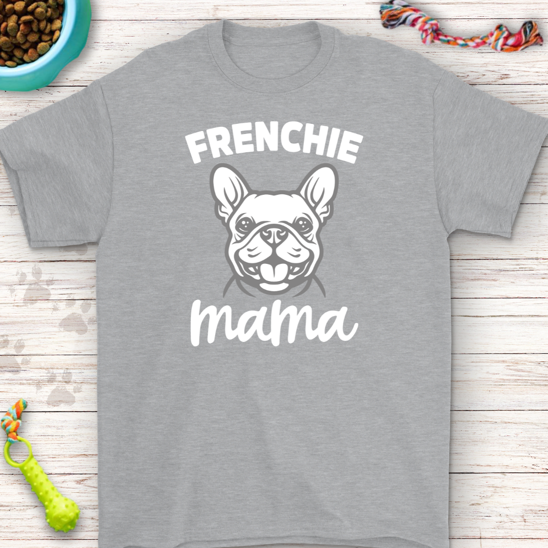 Frenchie Mama T-Shirt | Perfect for French Bulldog Lovers