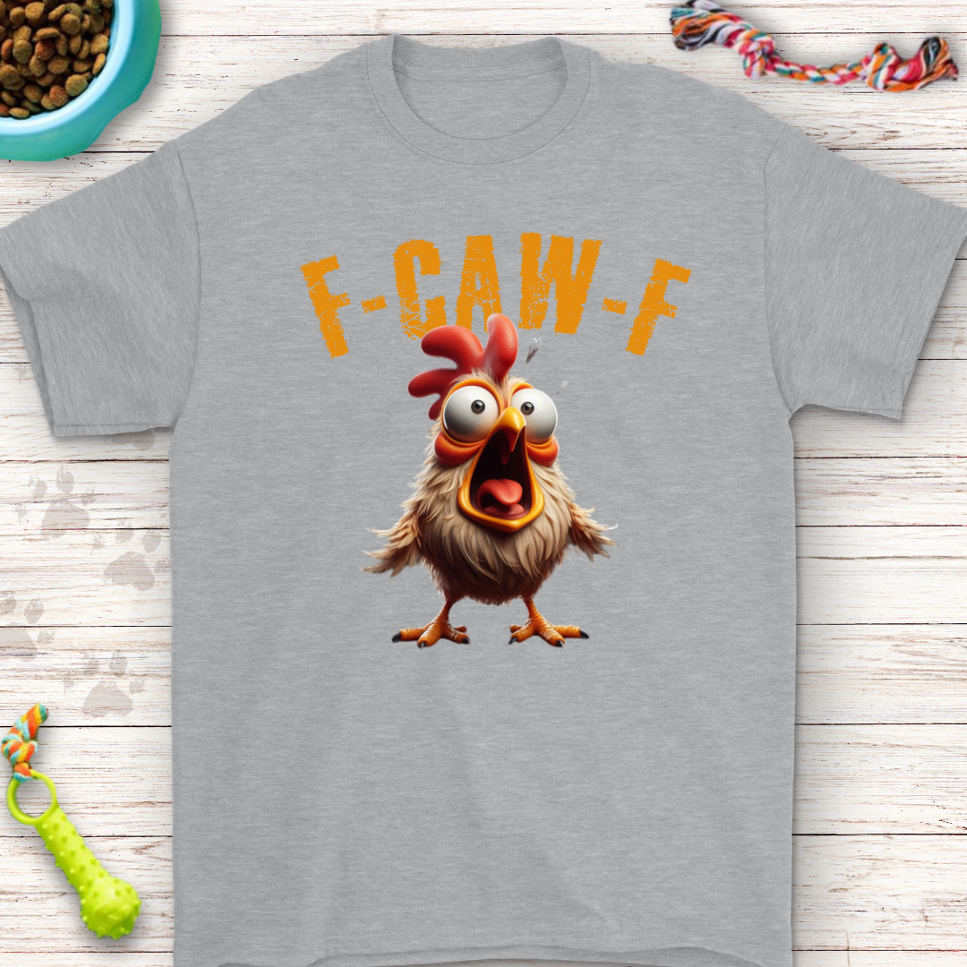 Funny Chicken T-Shirt – F-CAW-F Cartoon