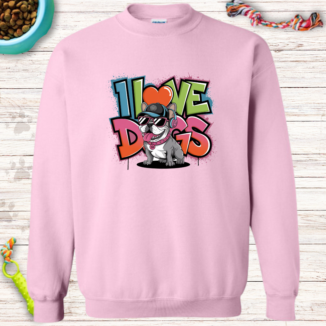 I Love Dogs - French Bulldog Sweatshirt