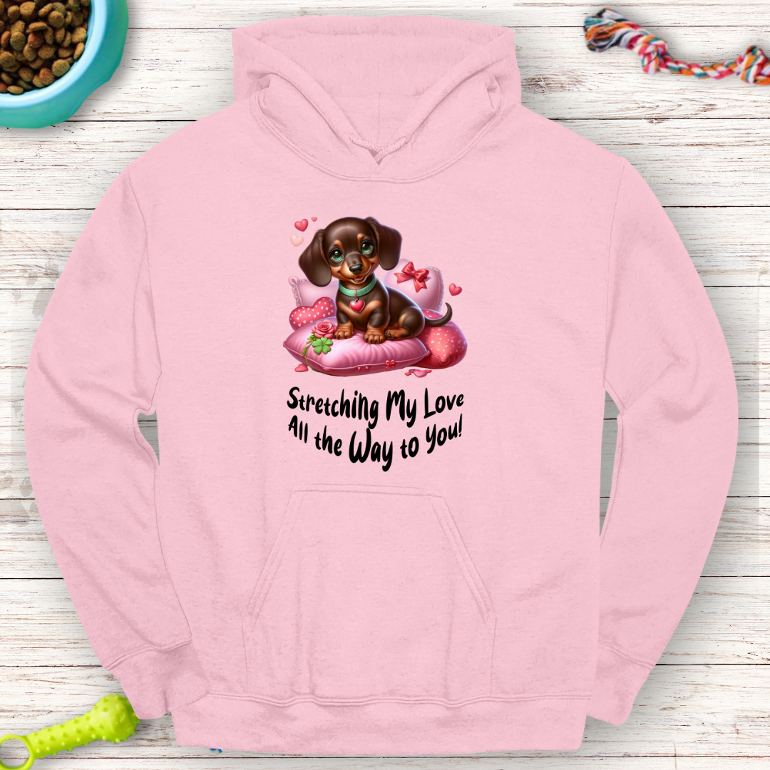 Stretching My Love Hoodie – Adorable Dachshund Valentine’s Design