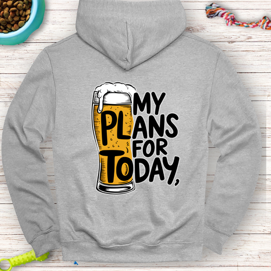 My Plans for Today Beer Hoodie – Fun and Cozy for Beer Lovers!