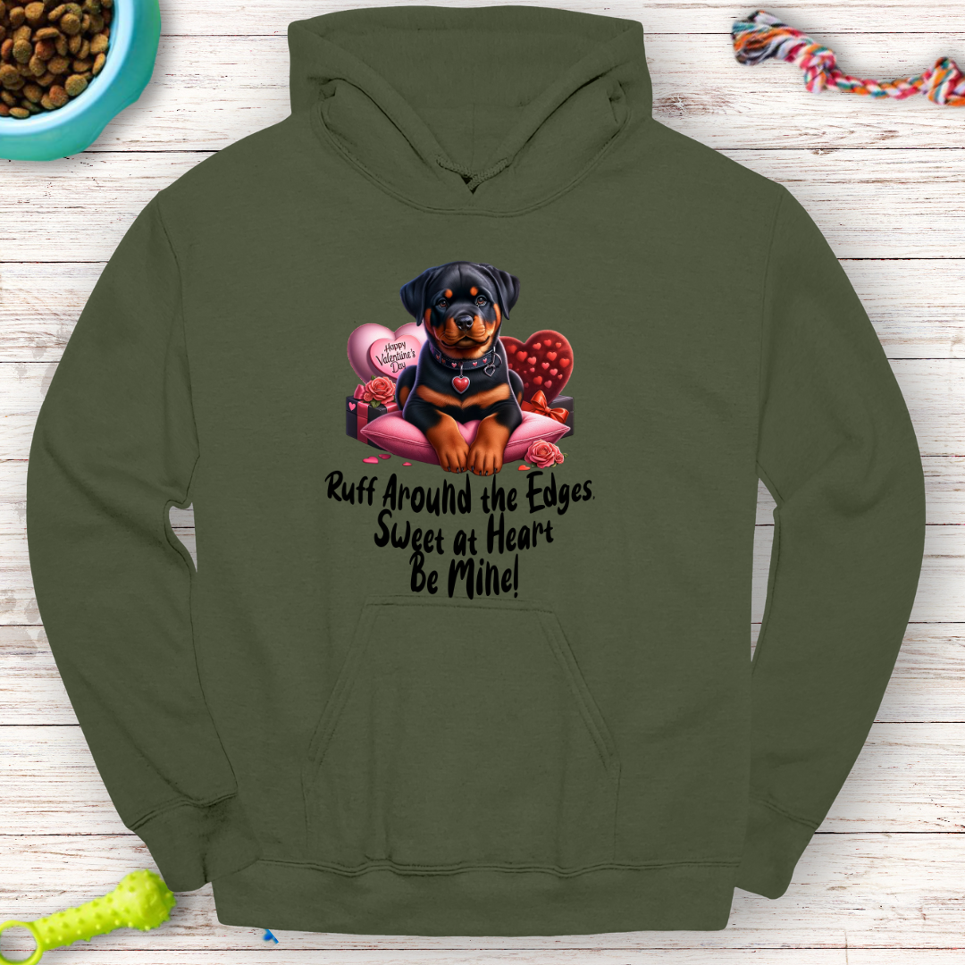 Ruff Around the Edges Valentine Hoodie - Cozy Rottweiler Gift!