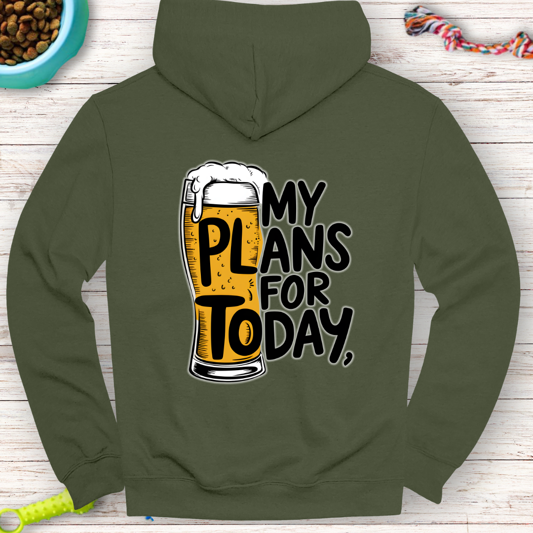 My Plans for Today Beer Hoodie – Fun and Cozy for Beer Lovers!