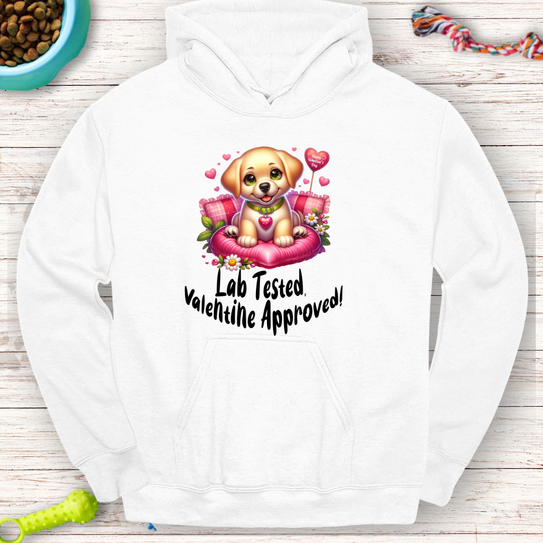 Lab Tested, Valentine Approved Hoodie - Cozy Gift for Dog Lovers!"