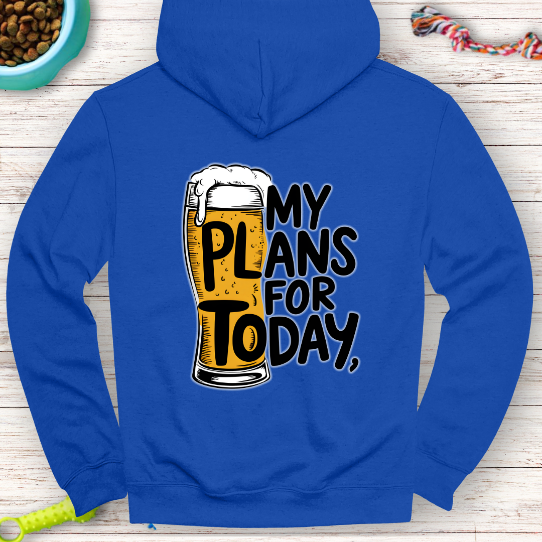 My Plans for Today Beer Hoodie – Fun and Cozy for Beer Lovers!