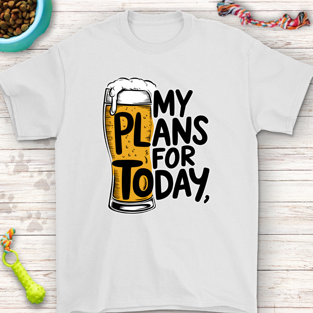 My Plans for Today Beer T-Shirt – Perfect for Beer Lovers!