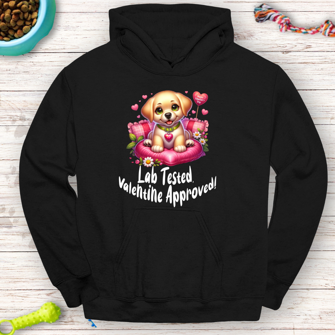 Lab Tested, Valentine Approved Hoodie - Cozy Gift for Dog Lovers!"