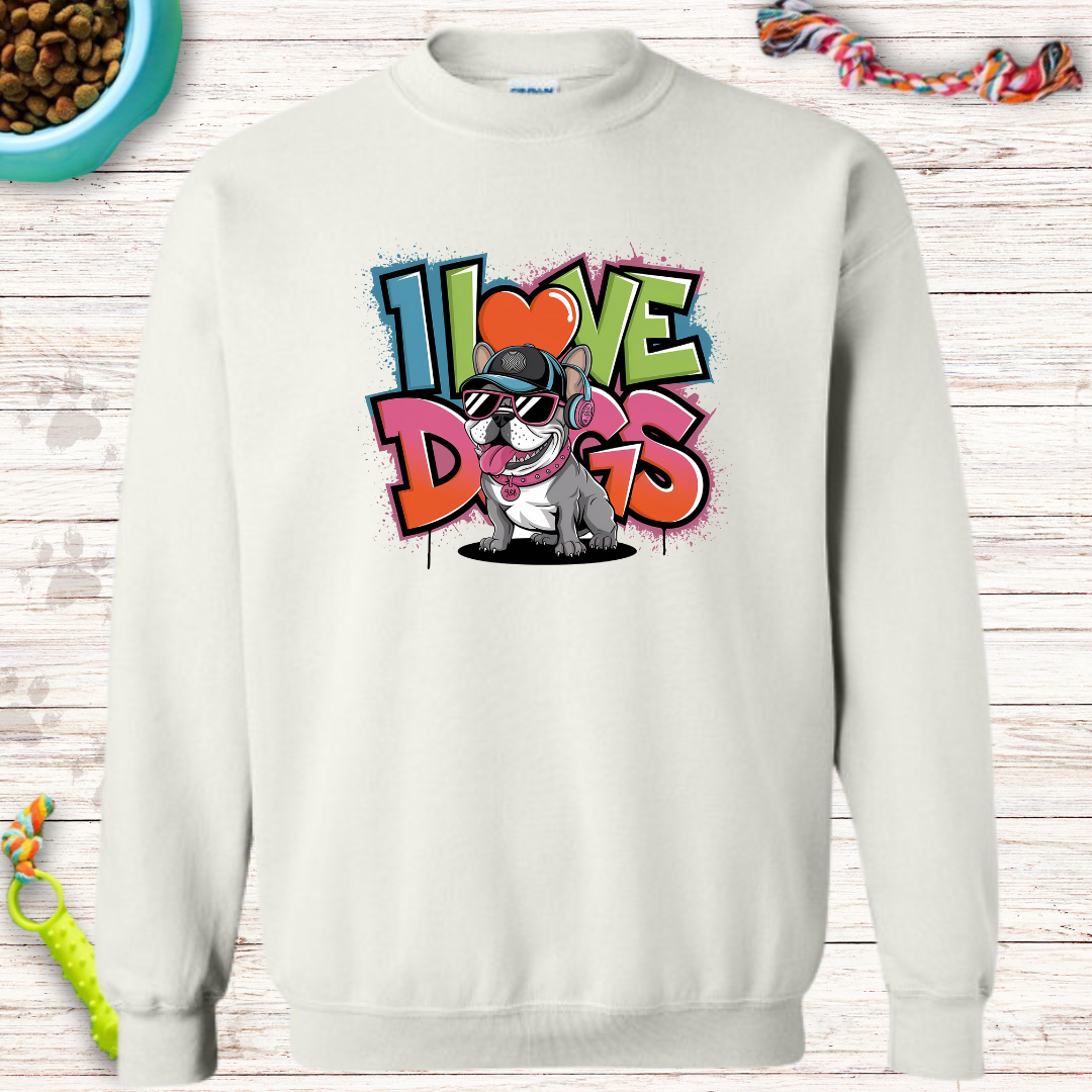 I Love Dogs - French Bulldog Sweatshirt