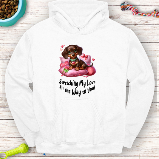 Stretching My Love Hoodie – Adorable Dachshund Valentine’s Design